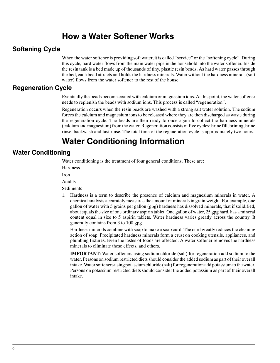 How a water softener works, Water conditioning information, Softening cycle | Regeneration cycle, Water conditioning | Whirlpool WHES30 User Manual | Page 6 / 39