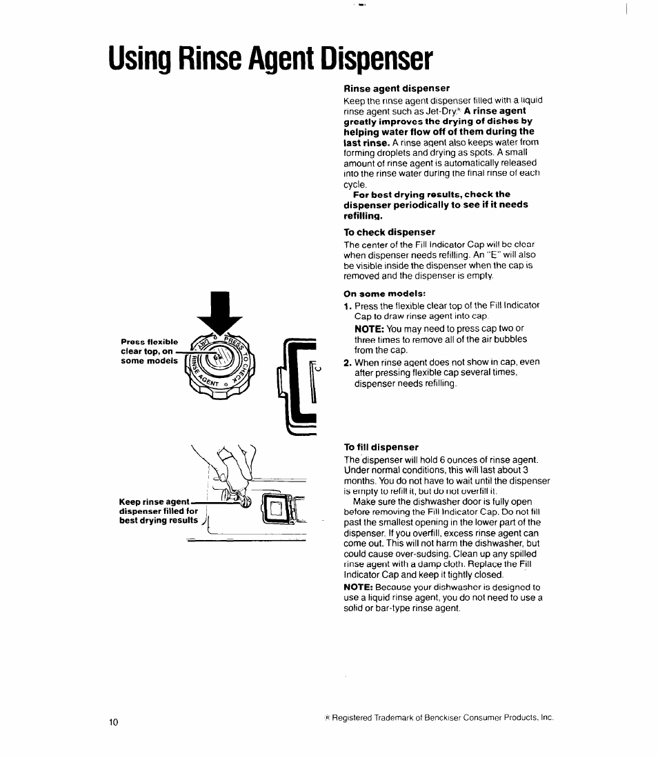 Rinse agent dispenser, On some models, To fill dispenser | Using rinse agent dispenser | Whirlpool 8400 Series User Manual | Page 10 / 16