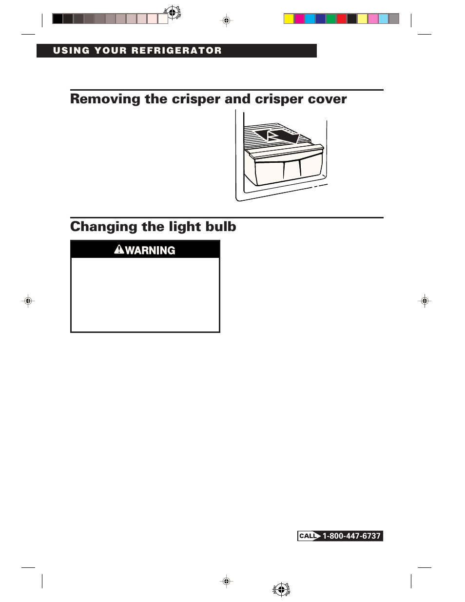 Removing the crisper and crisper cover, Changing the light bulb | Whirlpool 1-34850/4390527 User Manual | Page 8 / 20