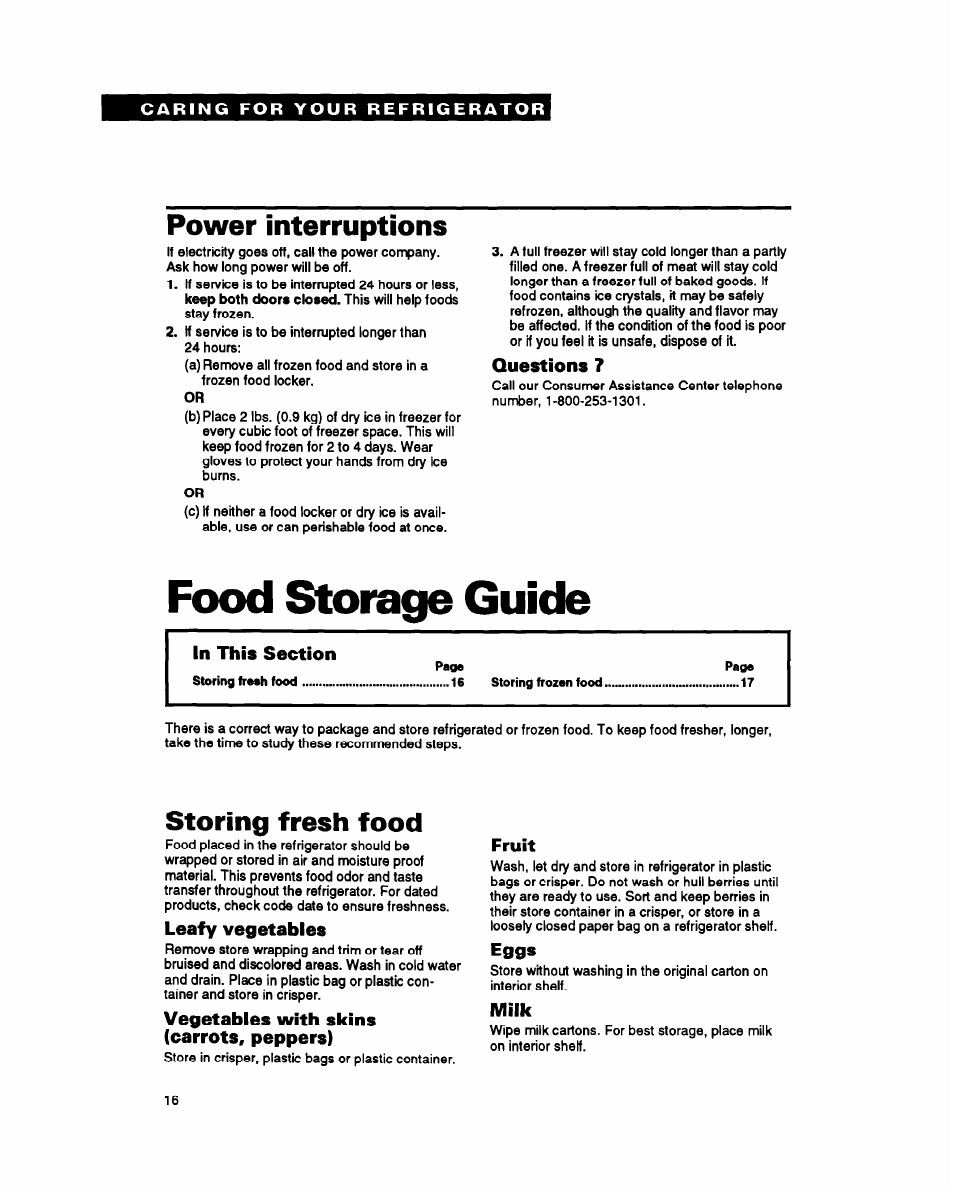 Power interruptions, Questions 7, Food storage guide | In this section, Storing fresh food, Leafy vegetables, Vegetables with skins (carrots, peppers), Fruit, Eggs, Milk | Whirlpool ET25PK User Manual | Page 16 / 20