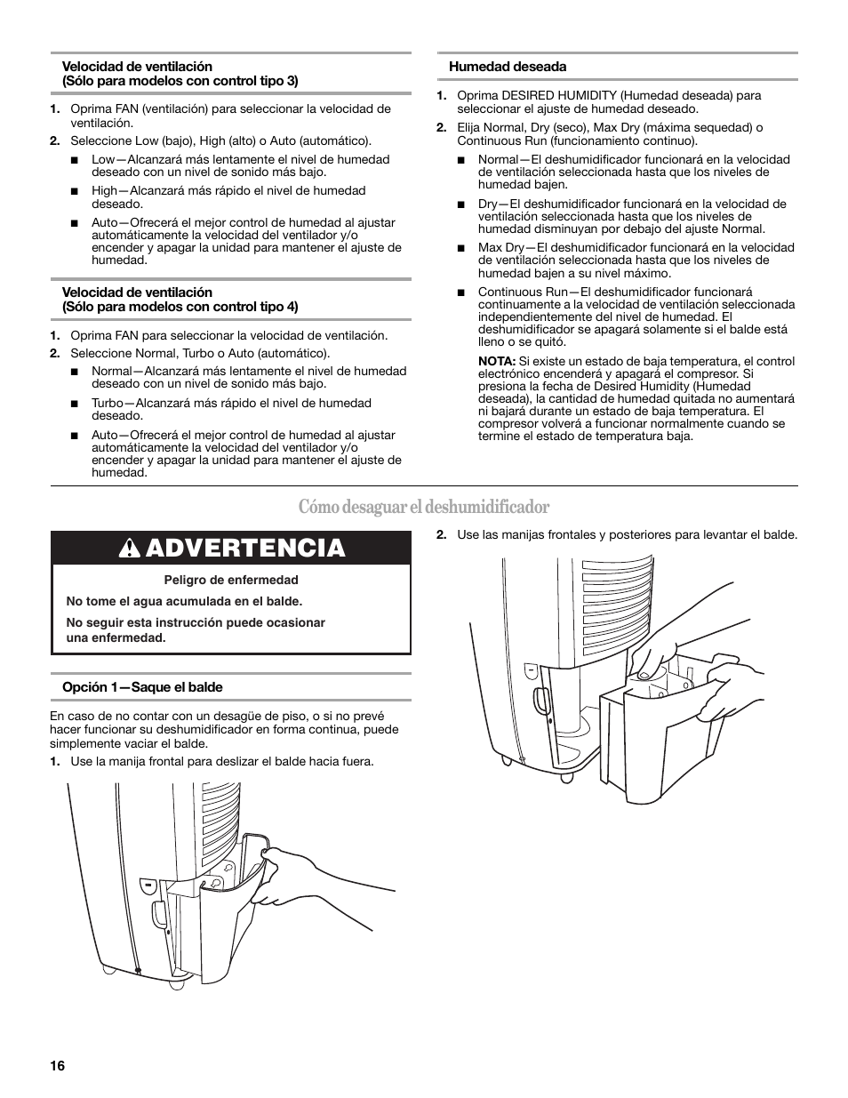 Advertencia, Cómo desaguar el deshumidificador | Whirlpool AD35DSS1 User Manual | Page 16 / 20