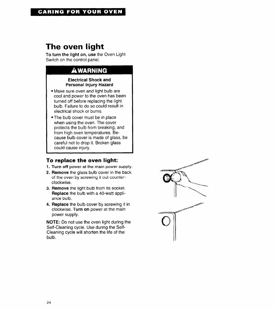 The oven light, Electrical shock and personal injury hazard, To replace the oven light | Awarning, Caring for your oven | Whirlpool RB262PXA User Manual | Page 24 / 28