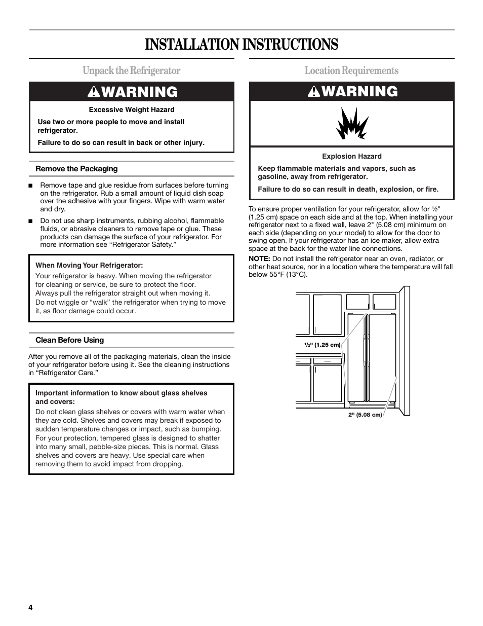 Installation instructions, Warning, Unpack the refrigerator | Location requirements | Whirlpool 8ED2GTKXRQ00 User Manual | Page 4 / 24