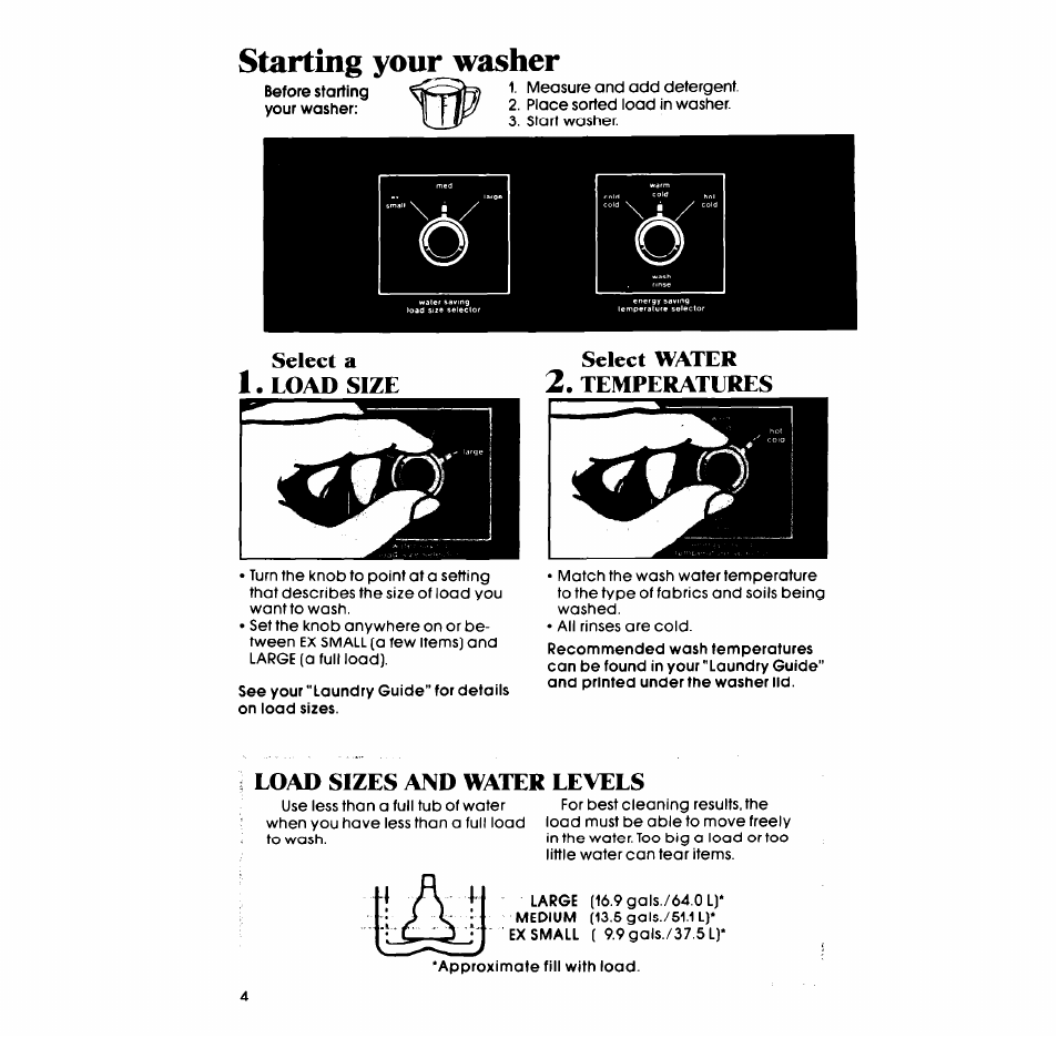 Starting your washer, Select a, Load size f | Select water, Temperatures, Load sizes and water levels, Select a 1. load size, Select water 2. temperatures | Whirlpool LASOOXM User Manual | Page 4 / 12