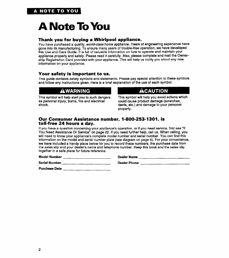 Anoteto\bu, Thank you for buying a whirlpool appliance, Your safety is important to us | Model number serial number, Dealer name, Dealer phone, Purchase date | Whirlpool LLR5144BQ0 User Manual | Page 2 / 24