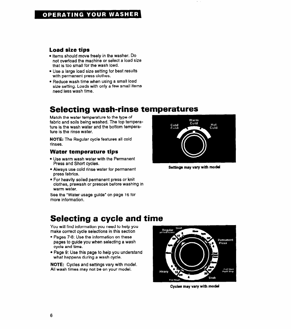 Load size tips, Water temperature tips, Selecting wash-rinse temperatures | Selecting a cycle and time | Whirlpool LLR5144BQ0 User Manual | Page 6 / 24