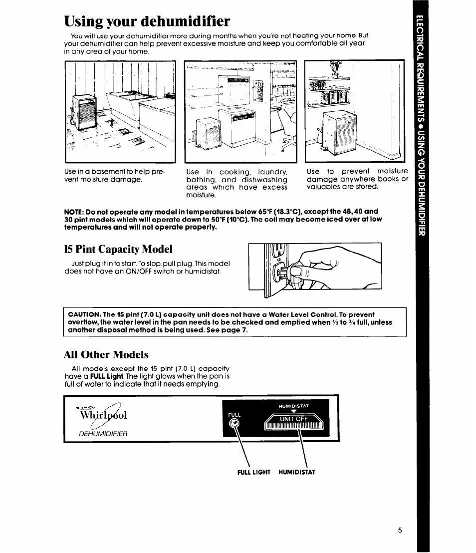 Using your dehumidifier, 15 pint capacity model, All other models | Whirlpool | Whirlpool AD0402XS0 User Manual | Page 5 / 12