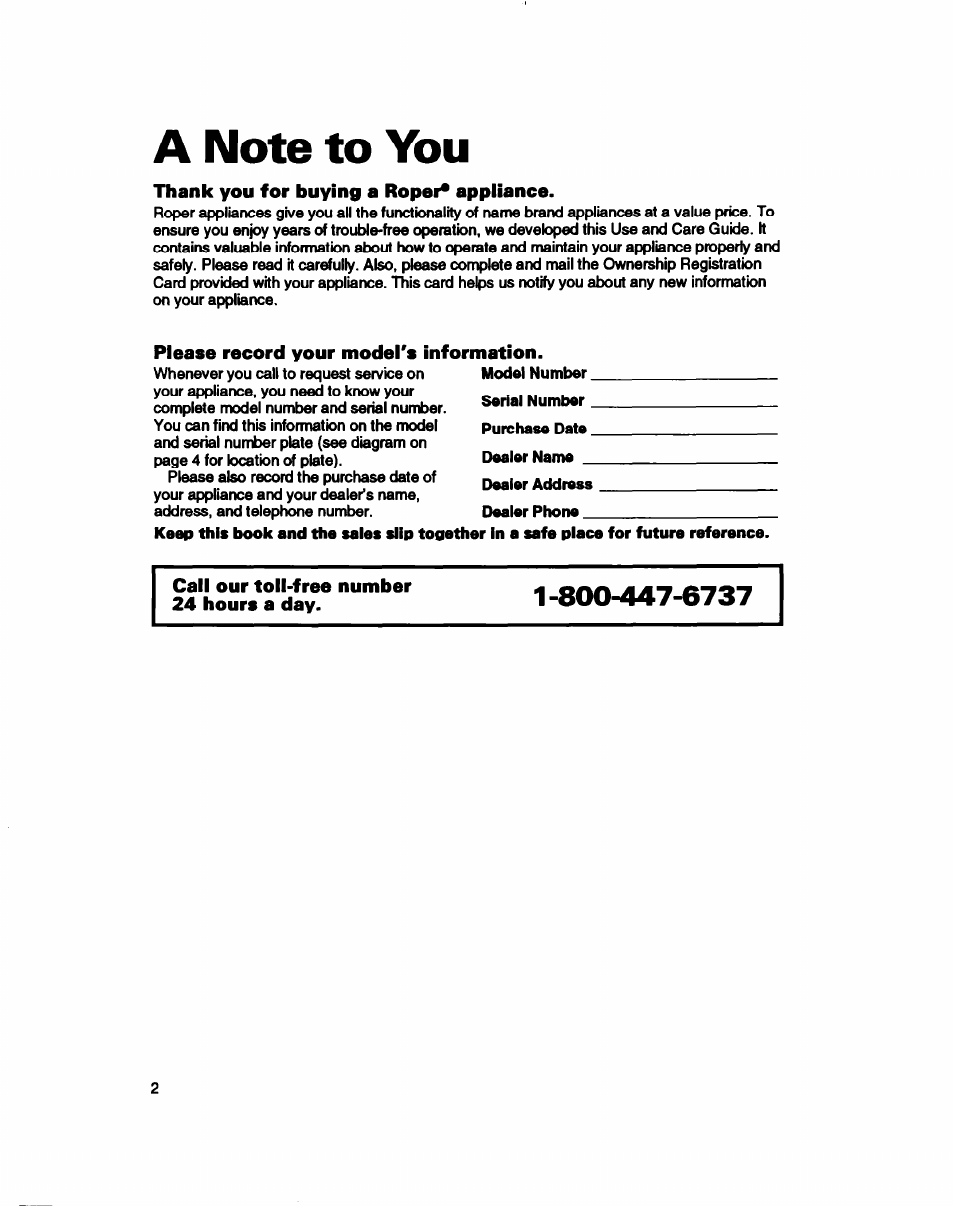 A note to you, Thank you for buying a roper* appliance, Please record your model's information | Call our toll-free number 24 hours a day | Whirlpool RAB3132D User Manual | Page 2 / 20