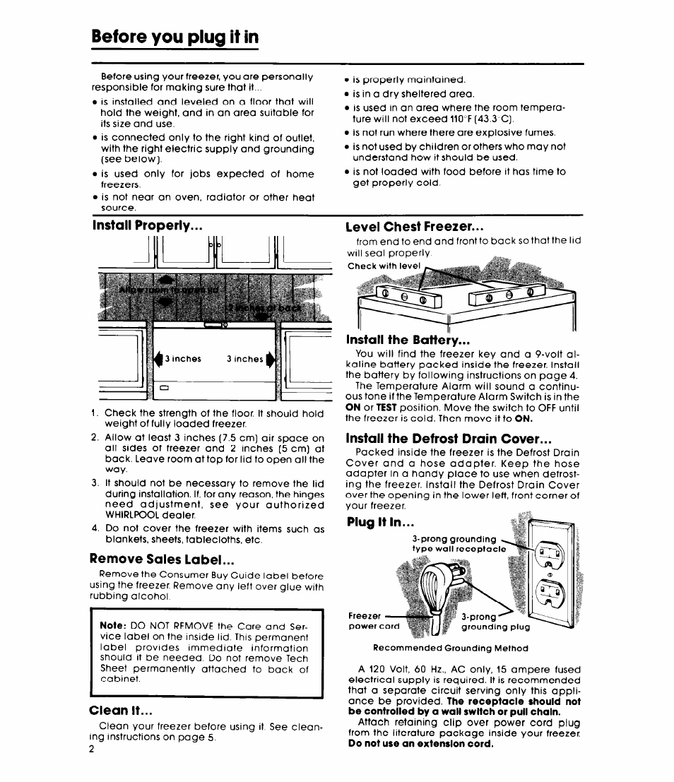Install properly, Remove sales label, Clean it | Install the defrost drain cover, Plug it in, Before you plug it in, Level chest freezer | Whirlpool EH15VSXL User Manual | Page 2 / 8