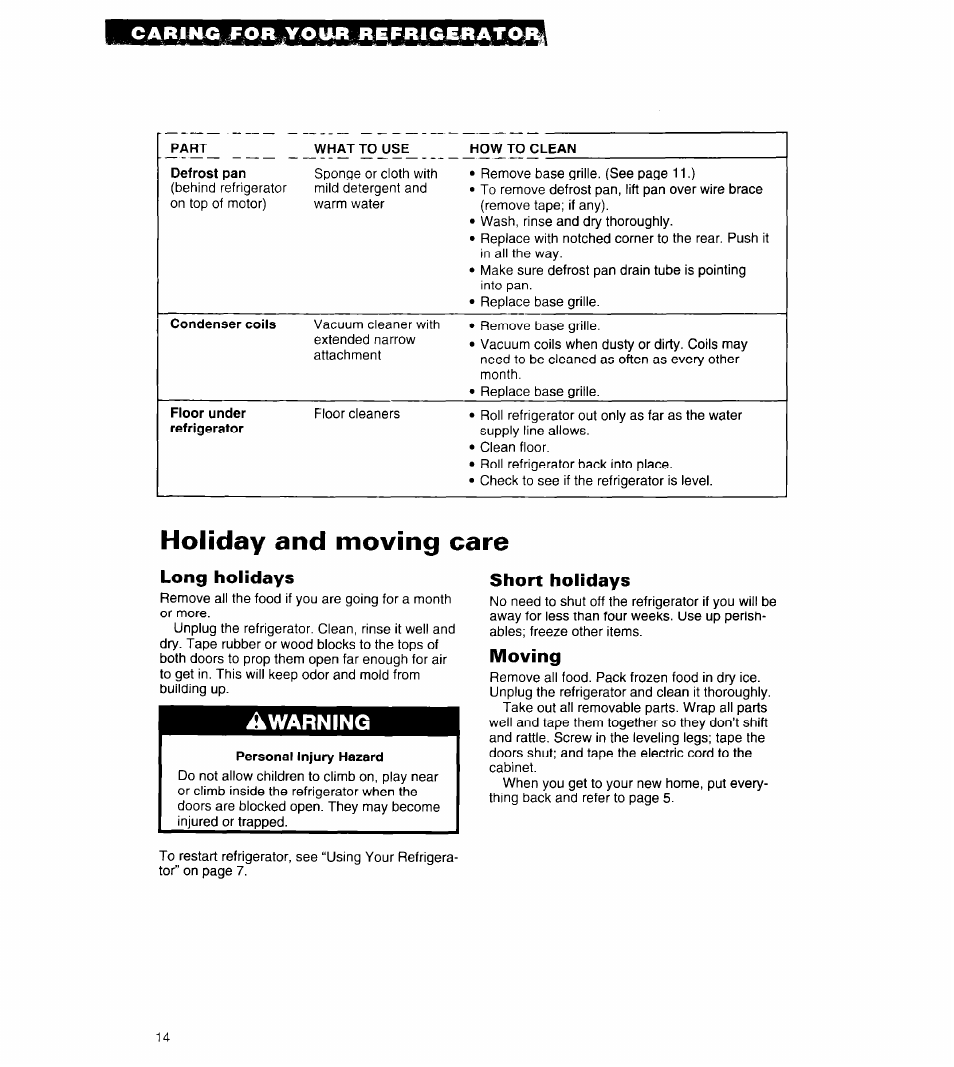 Carimg #orjiroujt re ffugeratot, Holiday and moving care, Long holidays | Personal injury hazard, Short holidays, Moving, Warning | Whirlpool 6ET18ZK User Manual | Page 14 / 19