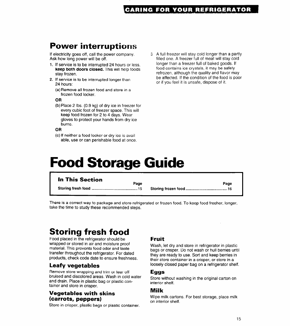 Power interruptions, Food storage guide, In this section | Storing fresh food, Leafy vegetables, Vegetables with skins (carrots, peppers), Fruit, Eggs, Milk | Whirlpool 6ET18ZK User Manual | Page 15 / 19