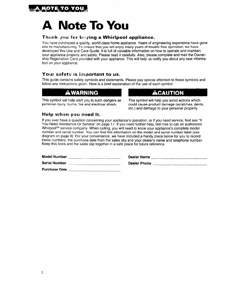 A note to you, Thcink /ou for braying a whirlpool appliance, Your safety is important to us | Help when you need it, Awarning | Whirlpool 6ET18ZK User Manual | Page 2 / 19