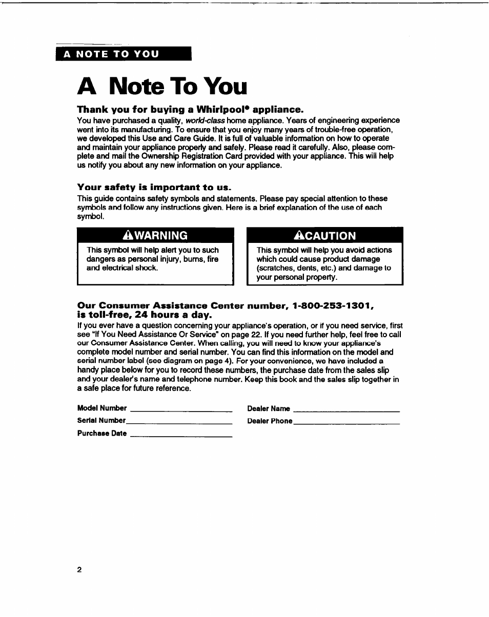 A note to you, Thank you for buying a whirlpool* appliance, Your safety is important to us | Is toll-free, 24 hours a day | Whirlpool B2lDK User Manual | Page 2 / 24