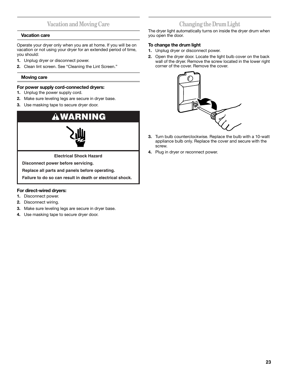 Warning, Vacation and moving care, Changing the drum light | Whirlpool Duet GEW9250PW0 User Manual | Page 23 / 28