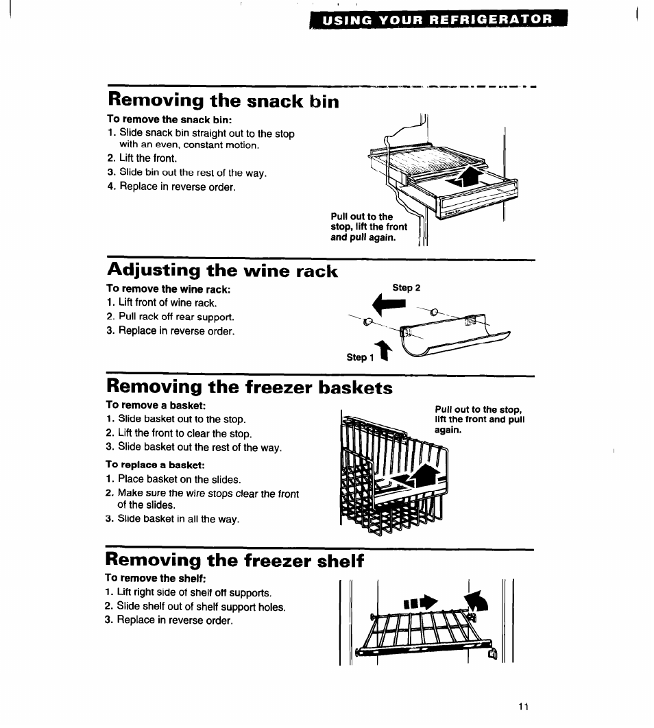 Removing the snack bin, Adjusting the wine rack, Removing the freezer baskets | Removing the freezer shelf | Whirlpool 4VED29DQ User Manual | Page 11 / 24