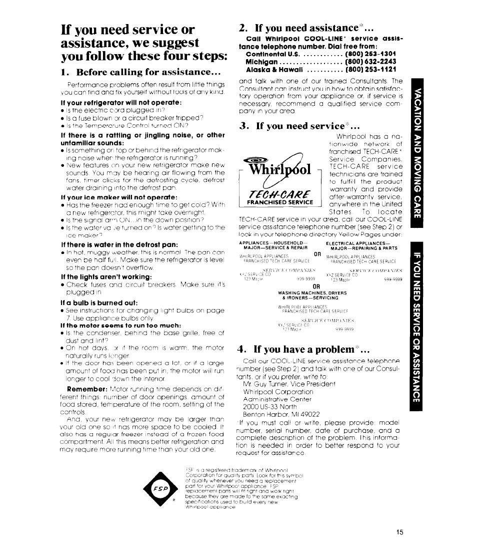 Before calling for assistance, If a bulb is burned out, If you need assistance | If you need service, If you have a problem, 1, before calling for assistanoe 2, You need assistanoe, You need servioe, You have a problem, Whirlpool | Whirlpool EB19MK User Manual | Page 15 / 16