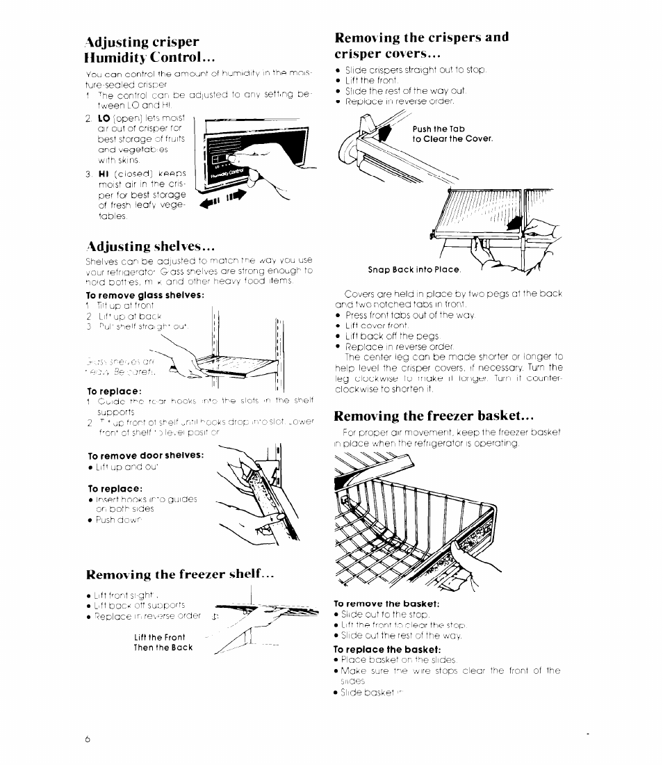 Adjusting crisper humidity control, Adjusting shelves, Removing the freezer shelf | Removing the crispers and crisper covers, Removing the freezer basket, Aajusting crisper humidity control, Adjusting shelves removing the freezer shelf, Removinr^ the freezer basket | Whirlpool EB19MK User Manual | Page 6 / 16