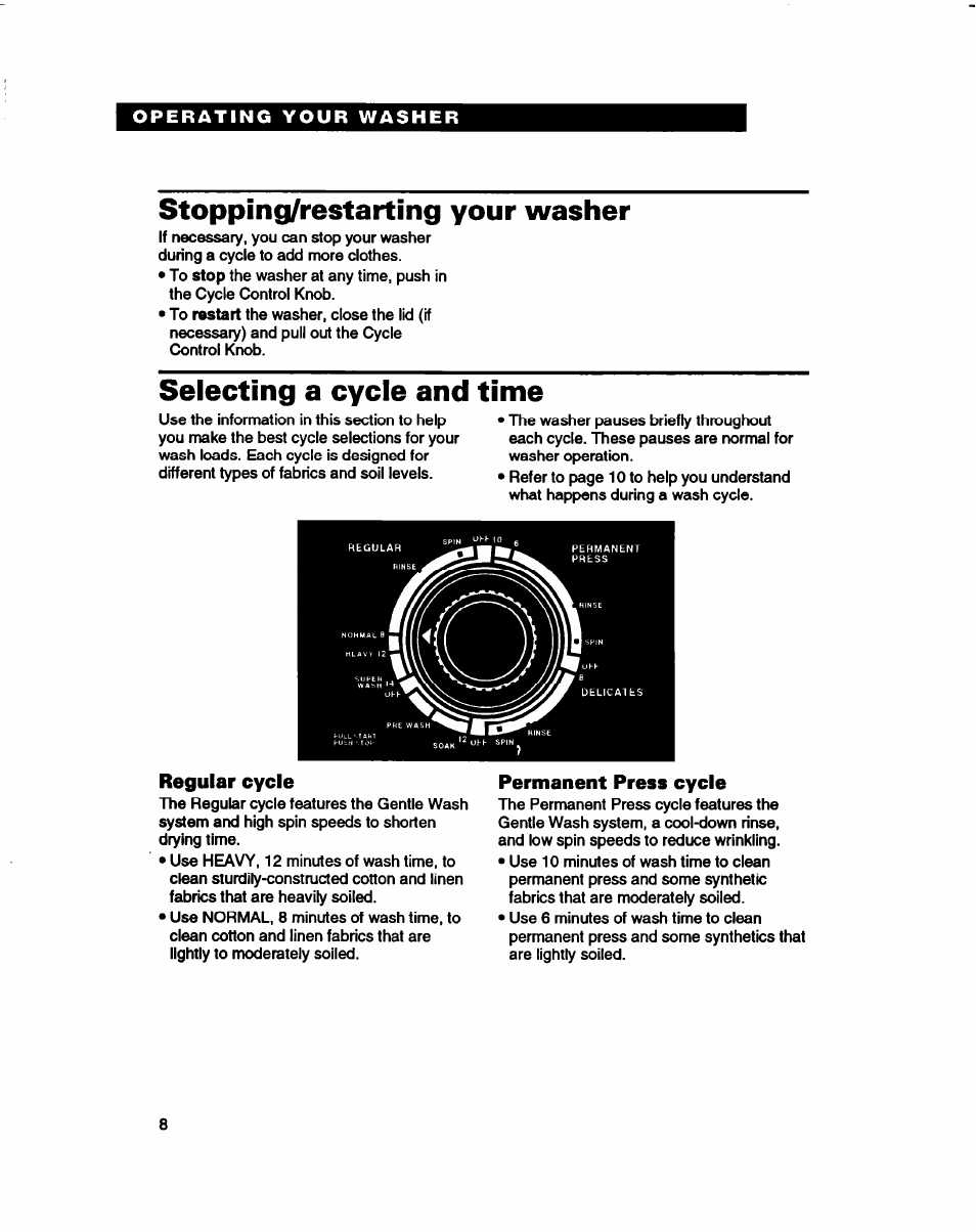 Stopping/restarting your washer, Selecting a cycle and time, Regular cycle | Permanent press cycle | Whirlpool 3396314 User Manual | Page 8 / 34