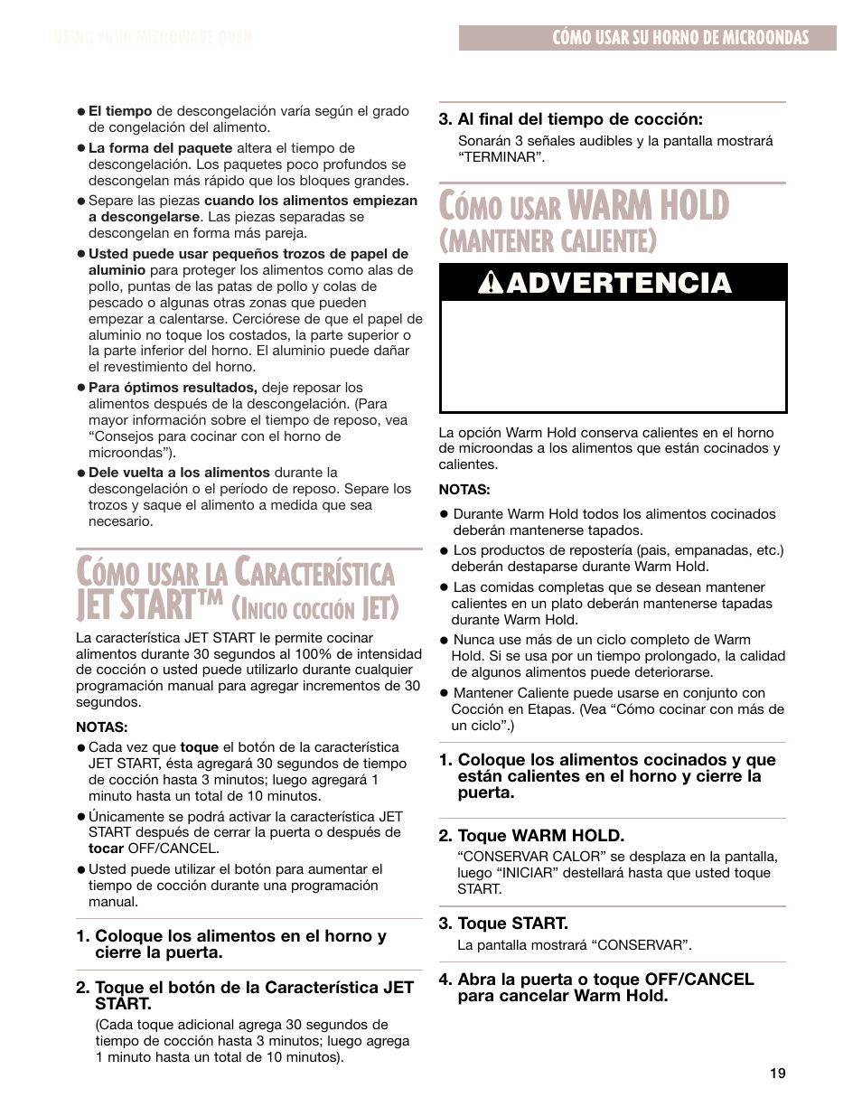 Jet start, Warm hold, Ómo usar la | Aracterística, Ómo usar, Mantener caliente, Advertencia, Nicio cocción | Whirlpool GM8155XJ User Manual | Page 48 / 60