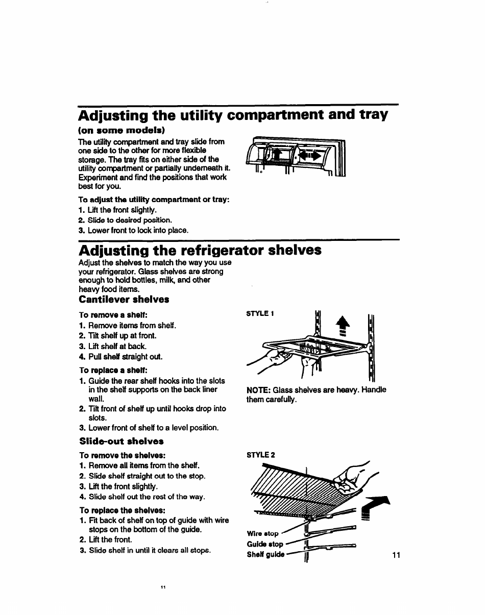 Adjusting the utility compartment and tray, On some models), Adjusting the refrigerator shelves | Cantilever shelves, Slide-out shelves, Arkl | Whirlpool 3ET16NKXDG00 User Manual | Page 12 / 29