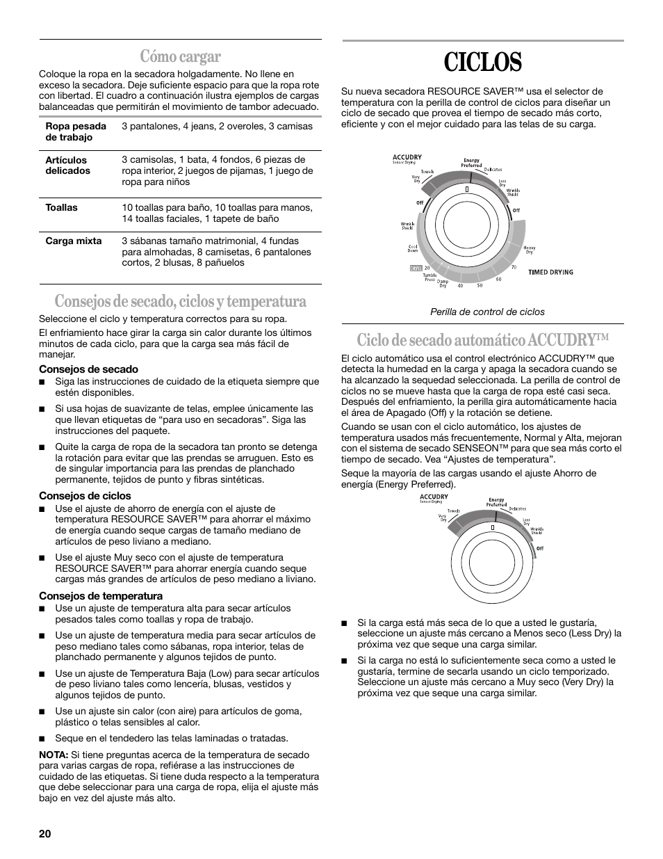 Ciclos, Cómo cargar, Consejos de secado, ciclos y temperatura | Ciclo de secado automático accudry | Whirlpool 8535839 User Manual | Page 20 / 28