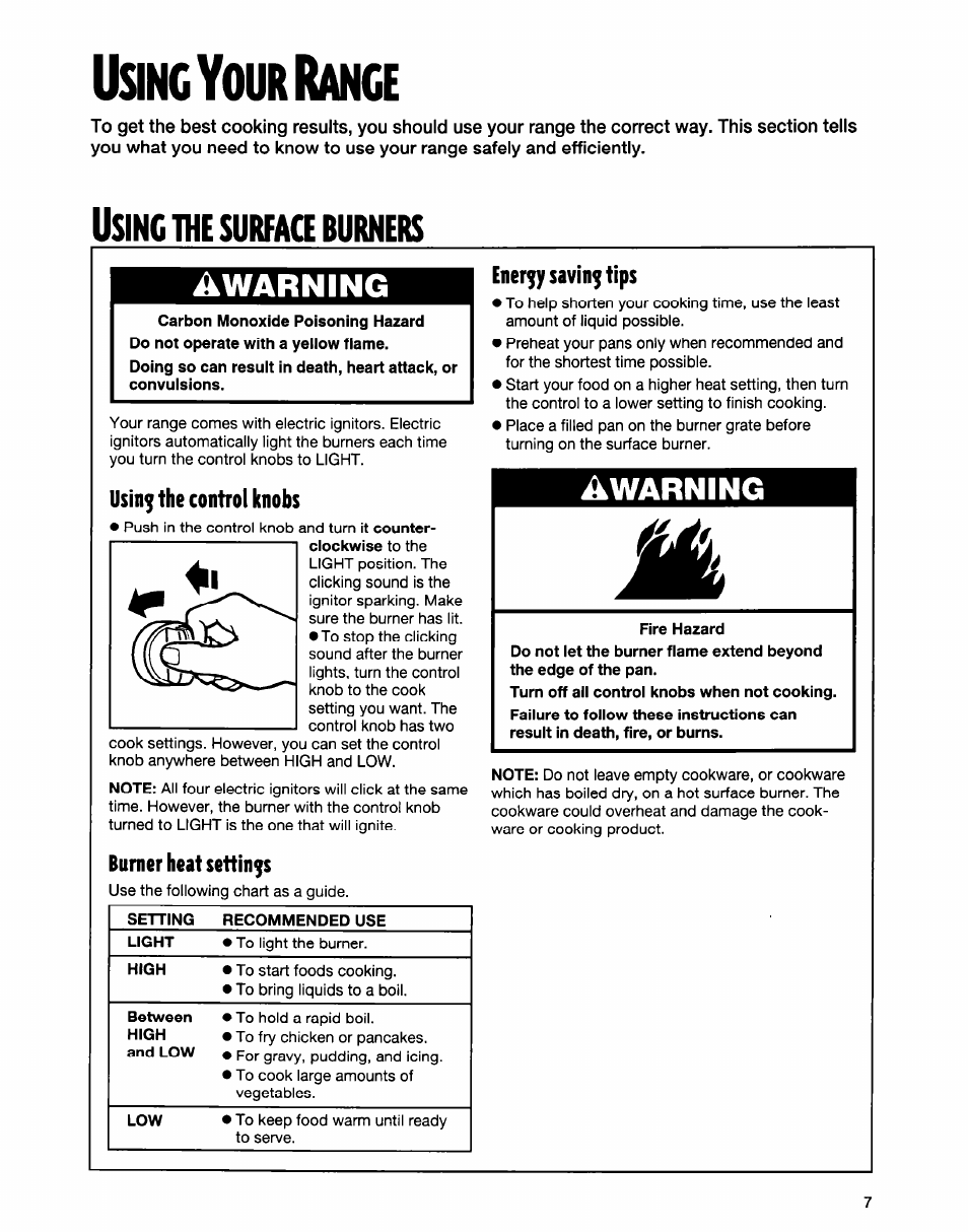 Usmc your range, Using the surfaa burners, Usin^ the control knobs | Burner heat settings, Ener^ saving tips, Usmc y, Ange, The surfaa burners, Awarning, Sing | Whirlpool FGS335E User Manual | Page 7 / 29