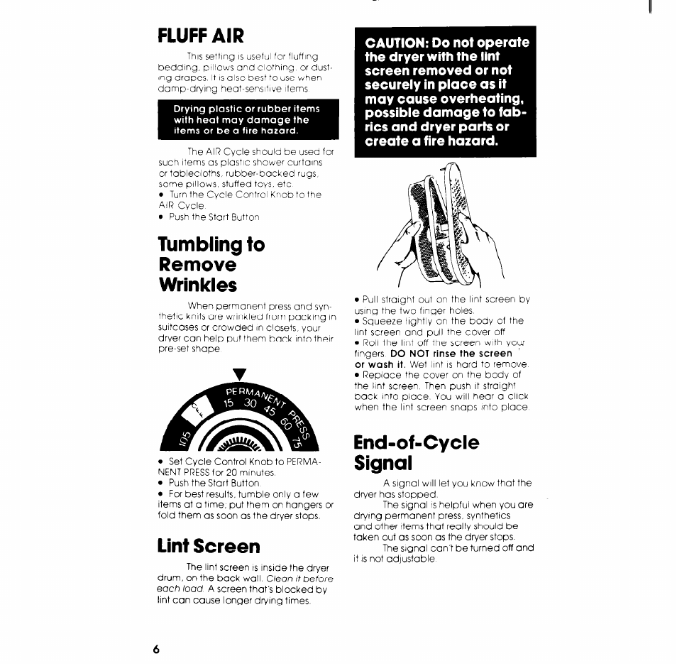 Fluff air, Tlimbling to, Remove | Wrinkles, Lint screen, End-of-cycle, Signal, Fluffair, Tlimbling to remove wrinkles, End-of-cycle signal | Whirlpool LE4900XK User Manual | Page 6 / 8