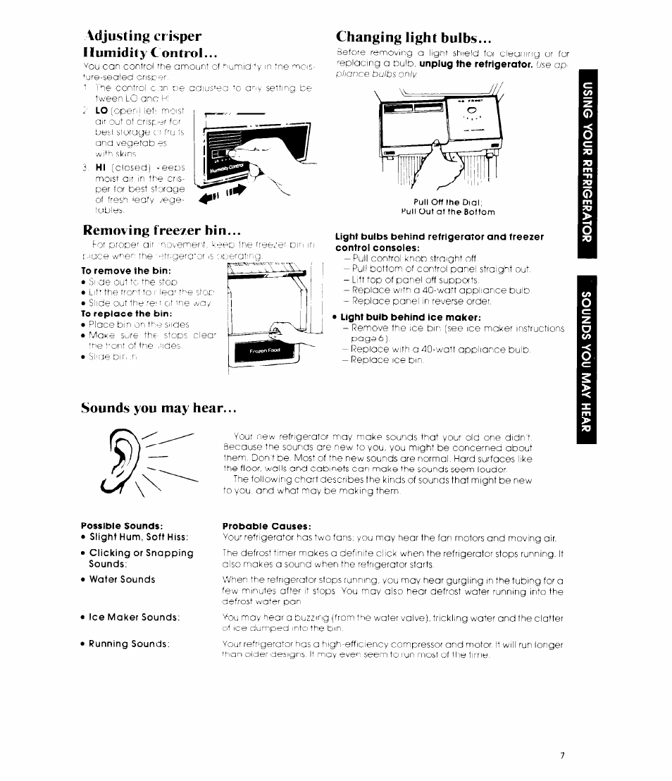 Adjusting crisper humidity c ontrol, Removing f reezer bin, Changing light bulbs | Sounds you may hear | Whirlpool ED19MT User Manual | Page 7 / 16