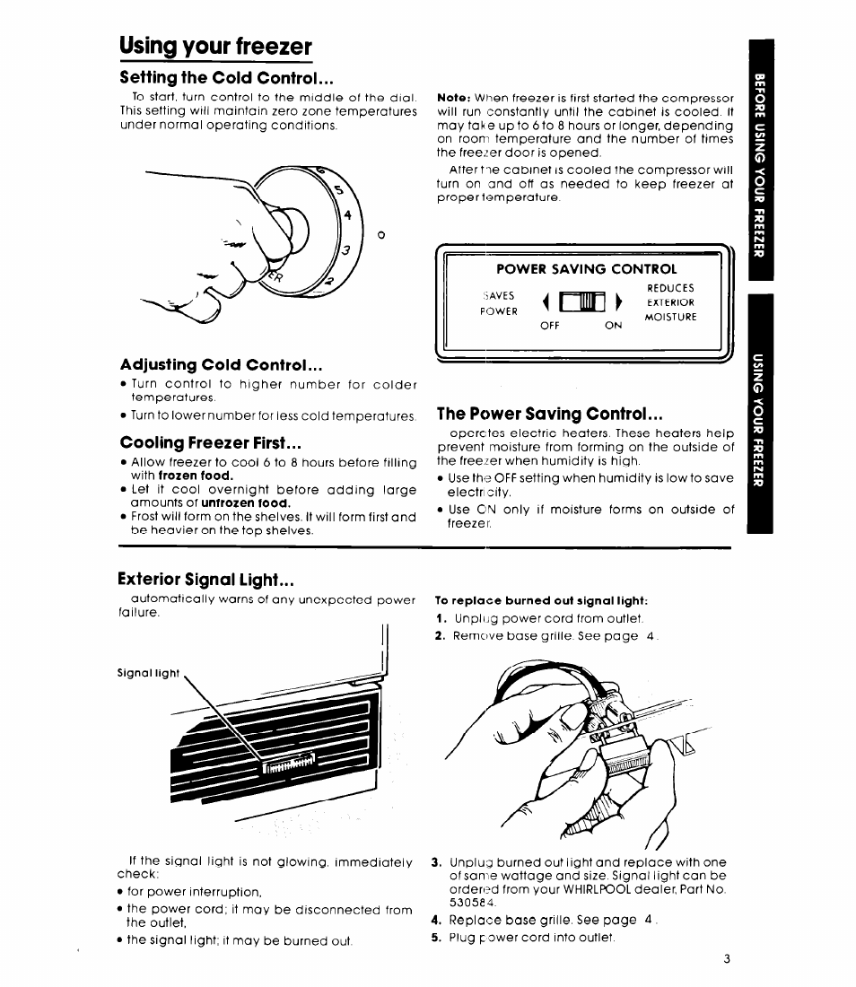 Setting the cold control, Adjusting cold control, Cooling freezer first | The power saving control, Exterior signal light, Hu i, Using your freezer | Whirlpool EV160EXK User Manual | Page 3 / 8