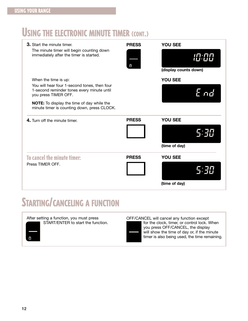 Starting/canceling a function, Sing the electronic minute timer, Tarting | Canceling a function, Cont, Using your range | Whirlpool SF385PEG User Manual | Page 12 / 33