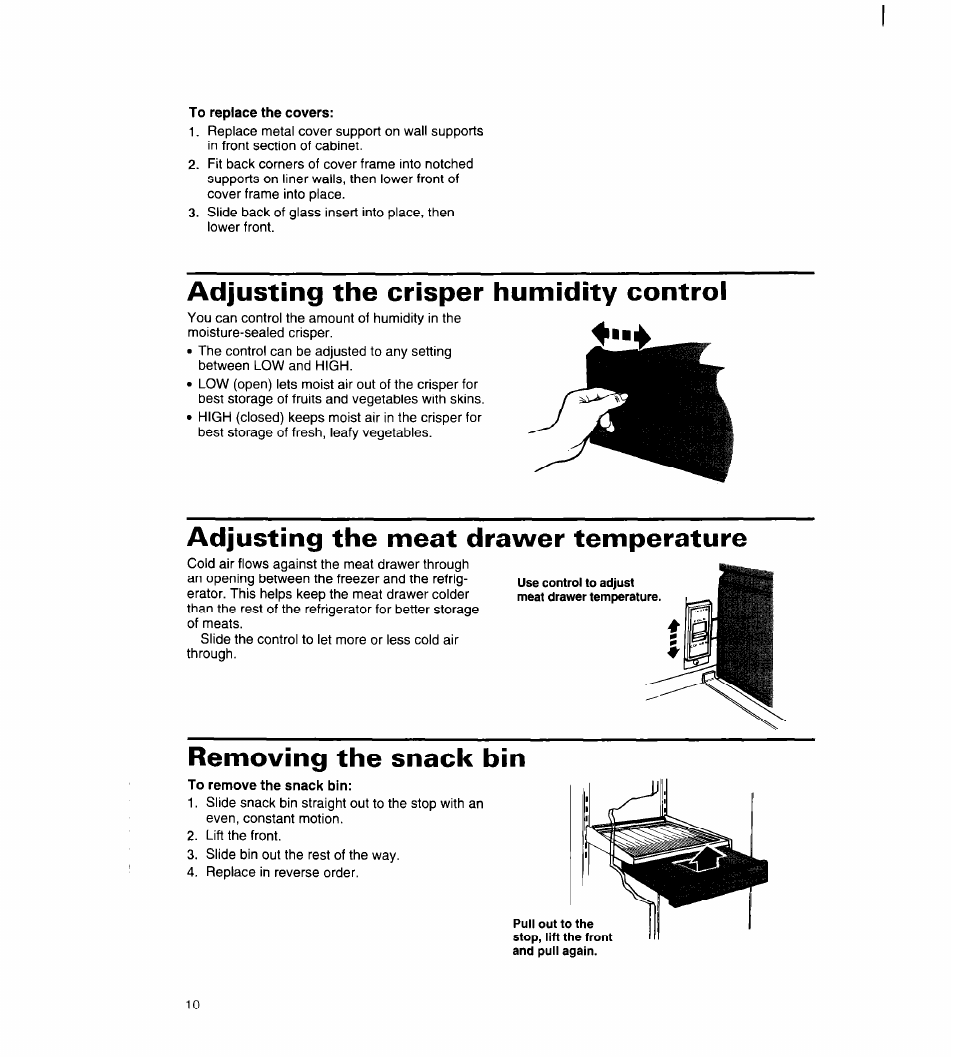 Adjusting the crisper humidity control, Adjusting the meat drawer temperature, Removing the snack bin | Whirlpool 8ED22PW User Manual | Page 11 / 25