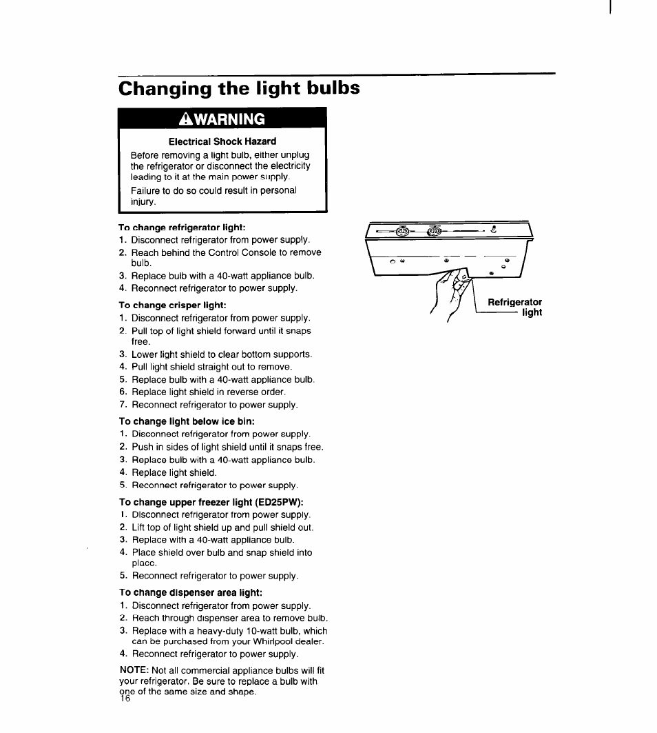 Changing the light bulbs, Electrical shock hazard, To change refrigerator light | Changing the light bulbs ^warning | Whirlpool 8ED22PW User Manual | Page 17 / 25