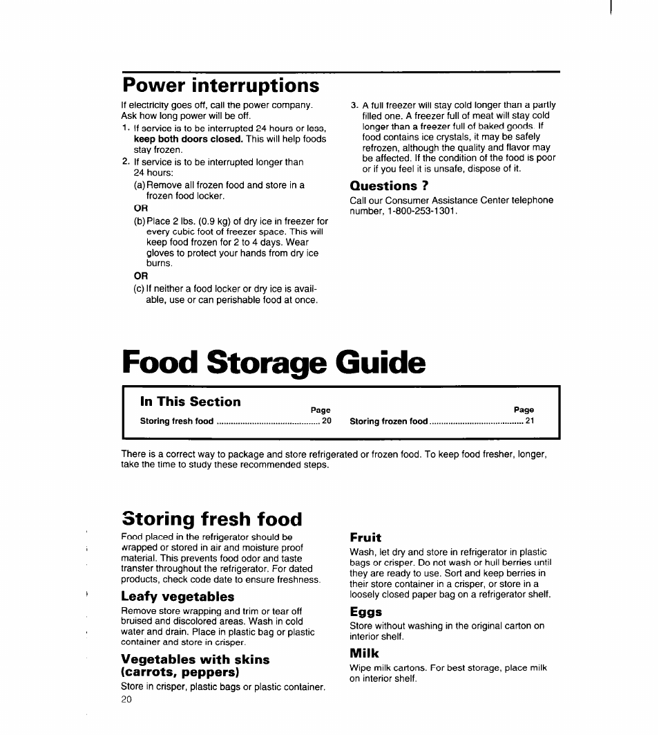 Power interruptions, Questions, Food storage guide | Storing fresh food, Leafy vegetables, Vegetables with skins (carrots, peppers), Fruit, Eggs, Milk | Whirlpool 8ED22PW User Manual | Page 21 / 25