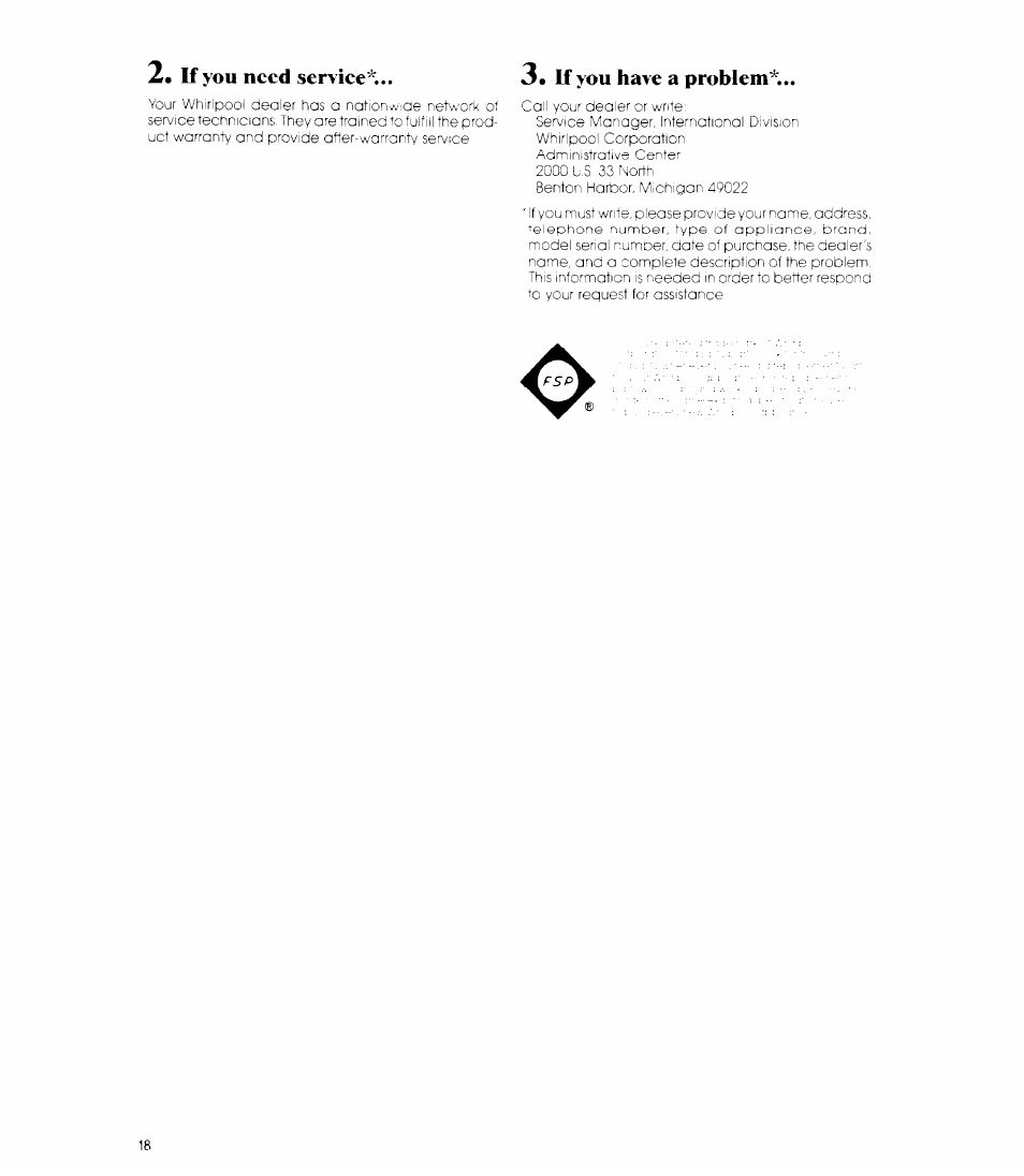 If you need serviee, If you have a problem | Whirlpool 3ED26MM User Manual | Page 18 / 20