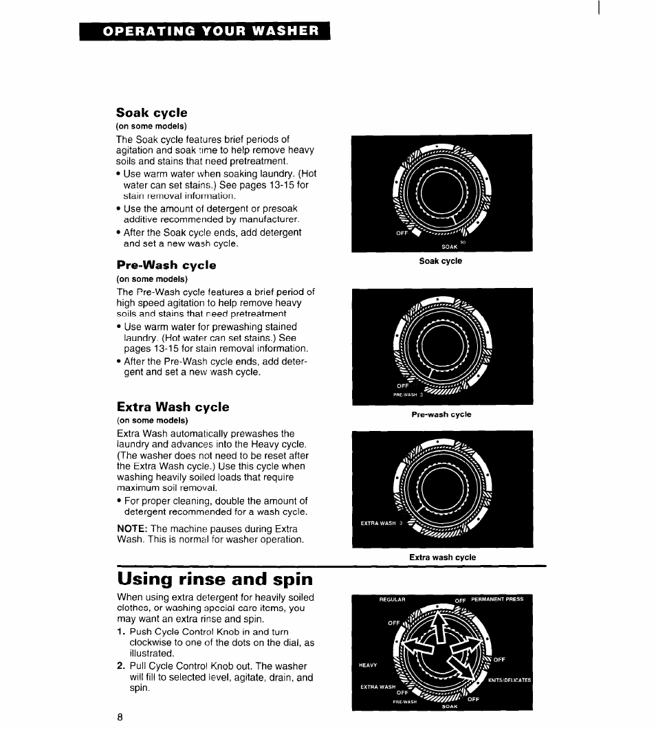 Soak cycle, Pre-wash cycle, Extra wash cycle | Using rinse and spin | Whirlpool Roper RAL6245BL0 User Manual | Page 8 / 24