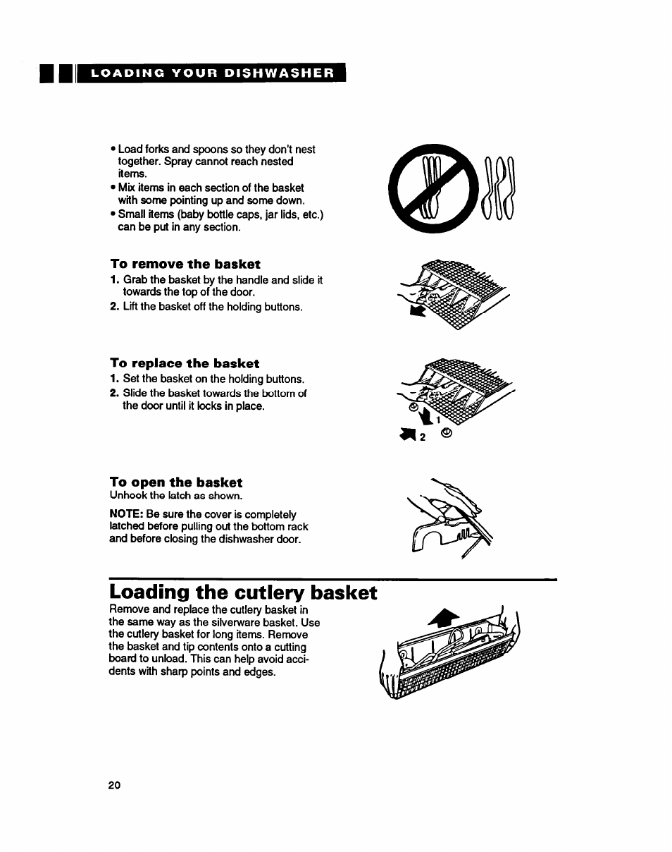 To remove the basket, To replace the basket, To open the basket | Loading the cutlery basket | Whirlpool 8900 User Manual | Page 20 / 28