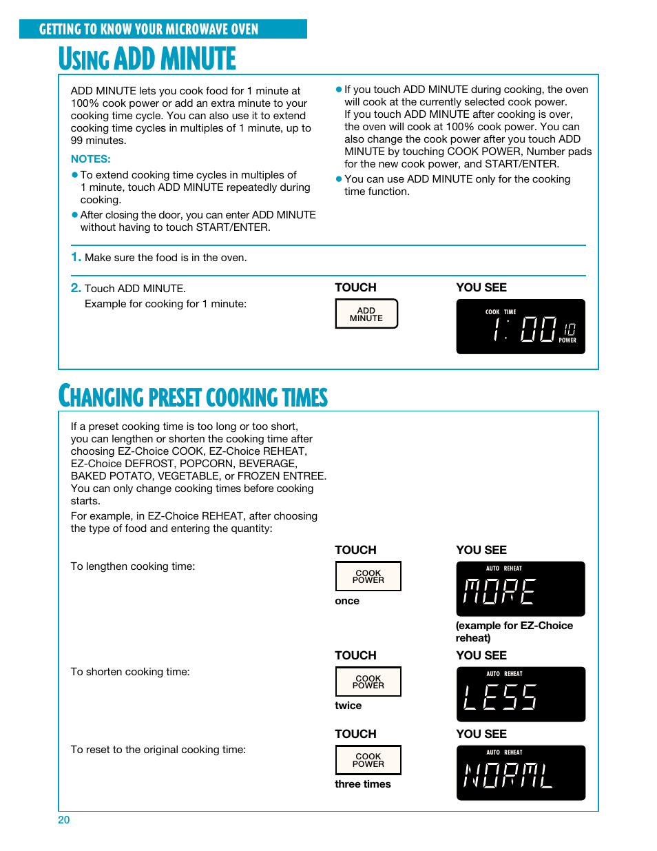 Using add minute, Changing preset cooking times, Add minute c | Sing, Hanging, Preset, Cooking, Times, Getting to know your microwave oven | Whirlpool YMH7140XF User Manual | Page 20 / 48