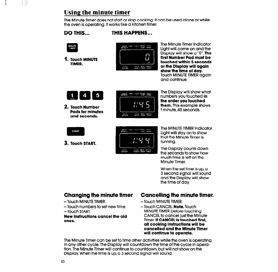 Using the minute timer, This happens, Cancelling the minute timer | Whirlpool SM988PES User Manual | Page 10 / 44
