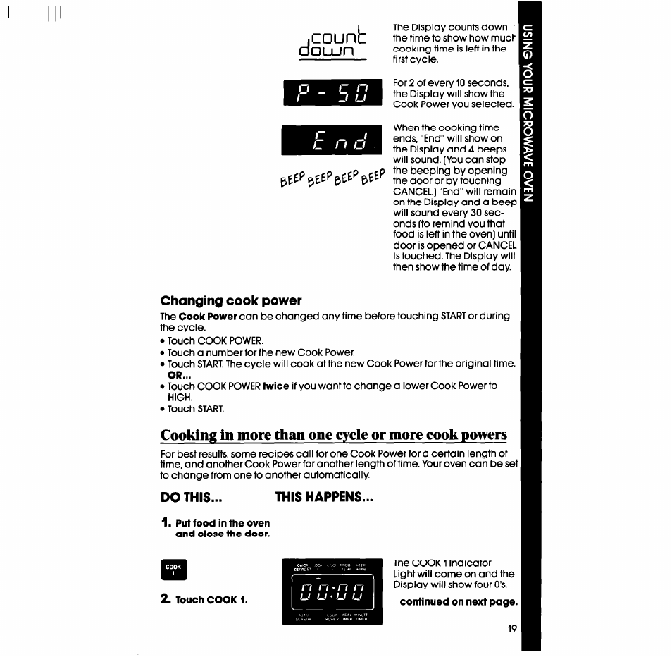 Changing cook power, Cooking in more than one cycle or more cook powers, Do this | This happens, Put tood in the oven and close the door, Touch cook 1, Count □□uun | Whirlpool SM988PES User Manual | Page 19 / 44
