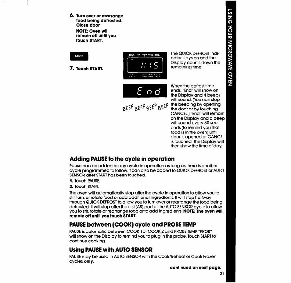 Touch start, Adding pause to the cycle in operation, Pause between (cook) cycie and probe temp | Using pause with auto sensor | Whirlpool SM988PES User Manual | Page 31 / 44