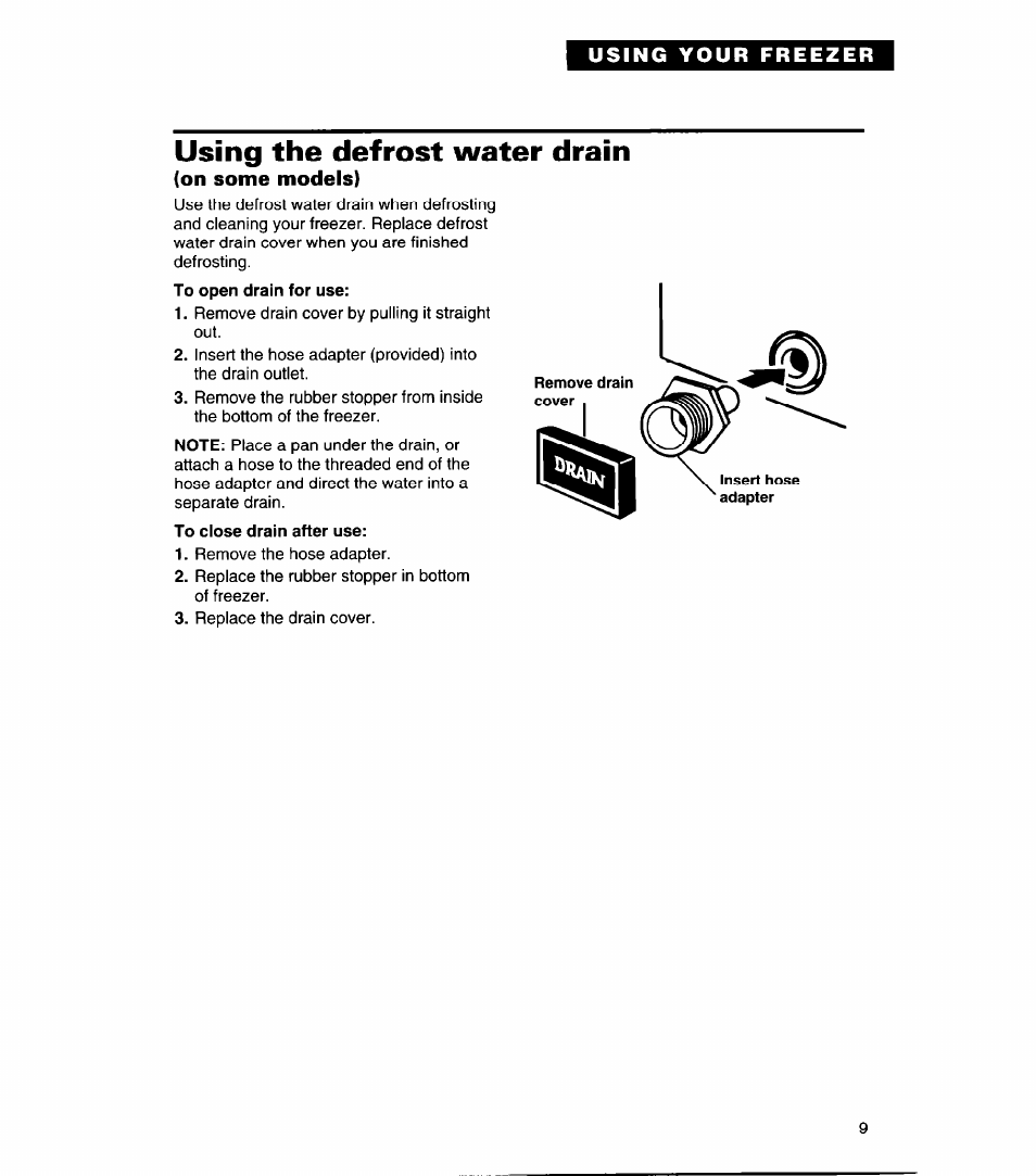 Using the defrost water drain, On some models), To close drain after use | Whirlpool CHEST FREEZERS User Manual | Page 9 / 15