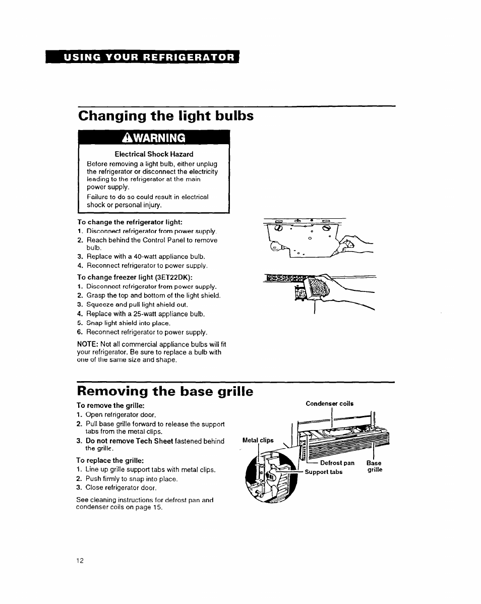 Changing the light bulbs, Removing the base grille, Warning | Whirlpool 6ET18DK User Manual | Page 12 / 20