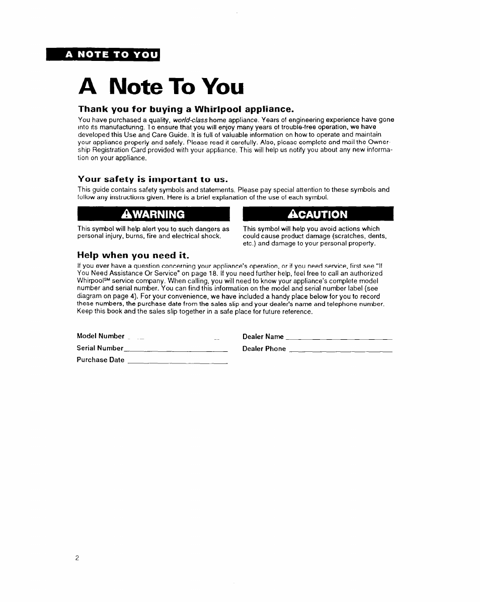 A note to you, Thank you for buying a whirlpool appliance, Your safety is important to us | Help when you need it, Awarning | Whirlpool 6ET18DK User Manual | Page 2 / 20