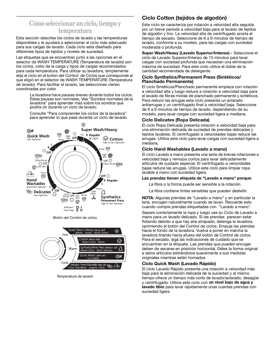 Cómo seleccionar un ciclo, tiempo y temperatura, Ciclo cotton (tejidos de algodón) | Whirlpool 3XLSQ8000 User Manual | Page 18 / 35