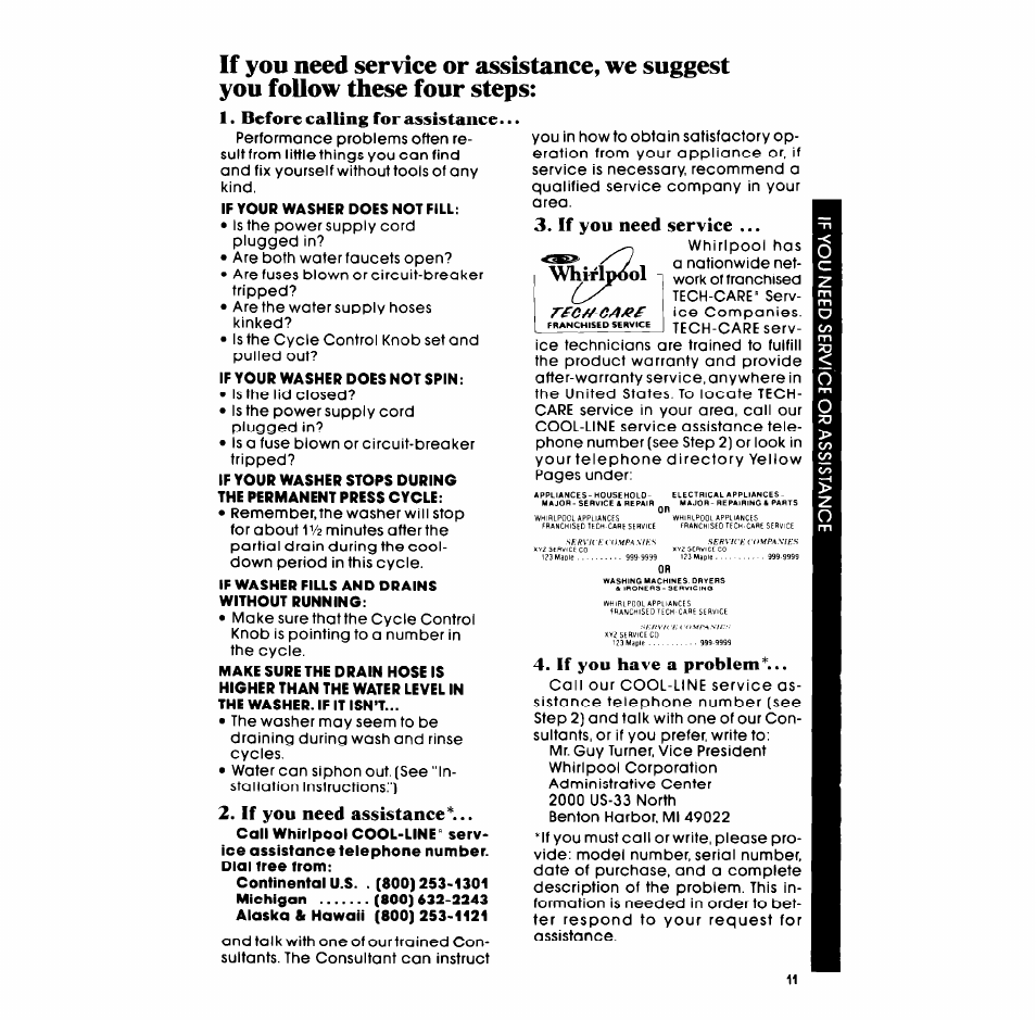 Before calling for assistance, If you need assistance, If you need service | If you have a problem, Remember.the washer will stop for about iv | Whirlpool LA5580XM User Manual | Page 11 / 12