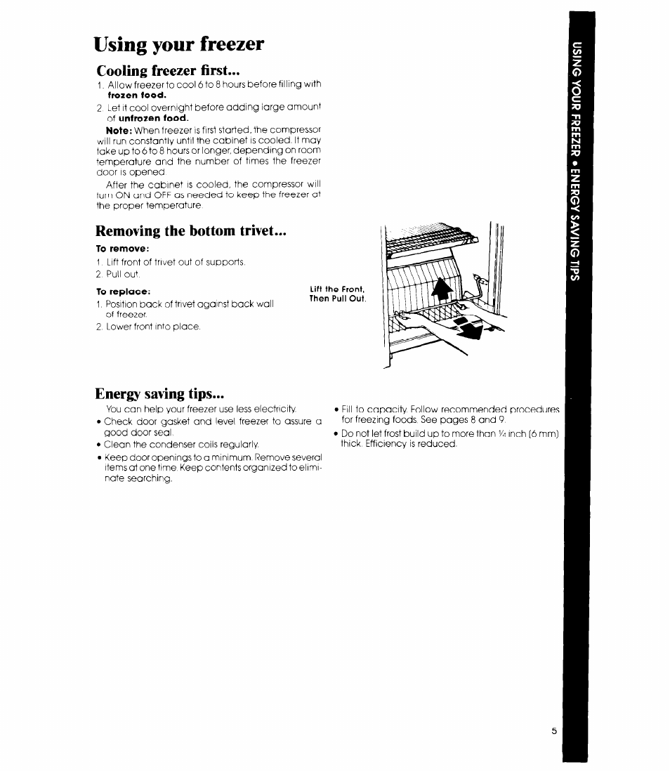 Using your freezer, To remove, Cooling freezer first | Removing the bottom trivet, Energy saving tips | Whirlpool EV150L User Manual | Page 5 / 12