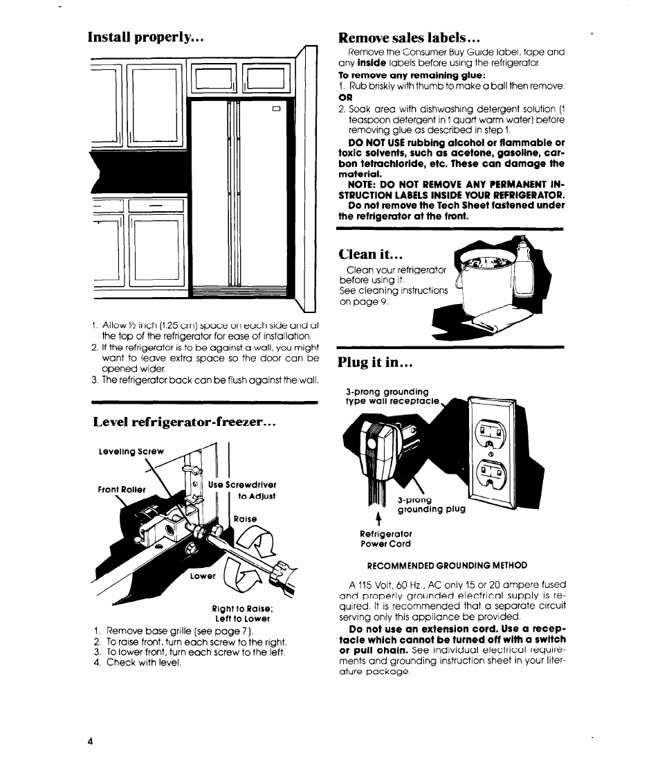 Install properly, Level refrigerator-freezer, Remove sales labels | Plug it in, Clean it | Whirlpool ED19HK User Manual | Page 4 / 16