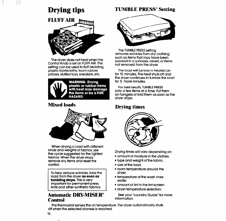 Fluff air tumble press® setting, Mixed loads, Drying times | Automatic dry-miser® control, Drying tips | Whirlpool LT5100XS User Manual | Page 16 / 24