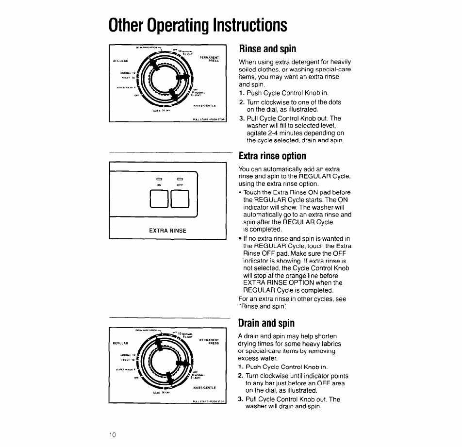 Other operating instructions, Rinse and spin, Extra rinse option | Drain and spin | Whirlpool 6LA932OXTWO User Manual | Page 10 / 16