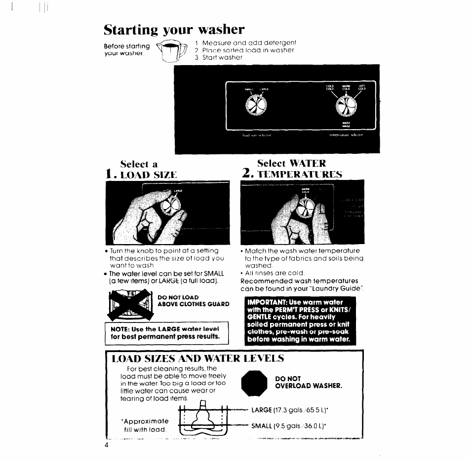 Starting your washer, Select water, Temperatlres | Load sizes and water levees, Select a 1. load size select water 2. temperatlres, Do not overload washer | Whirlpool LA54OOXP User Manual | Page 4 / 12
